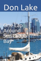 One Lap Around San Diego Bay 168658203X Book Cover