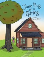 June Bug on a String 1514467666 Book Cover