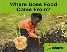 Infotrek: Where Does Food Come From? 0176270698 Book Cover