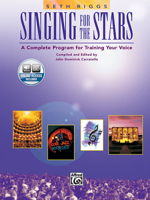 Singing for the Stars: A Complete Program for Training Your Voice (Book & 2 CD's) 0882845284 Book Cover