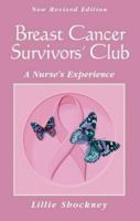 Breast Cancer Survivors' Club: A Nurse's Experience 0970460104 Book Cover