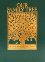 Our Family Tree: A History of Our Family 0785826734 Book Cover