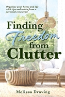 Finding Freedom from Clutter 1958711551 Book Cover