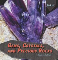 Gems, Crystals, and Precious Rocks 1448827086 Book Cover
