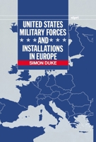 United States Military Forces and Installations in Europe 0198291329 Book Cover