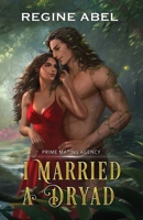 I Married A Dryad 1998857743 Book Cover