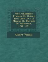 Une Ambassade Fran�aise En Orient Sous Louis XV 0274622289 Book Cover