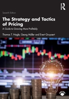 The Strategy and Tactics of Pricing: A Guide to Growing More Profitably International Student Edition 1032016825 Book Cover
