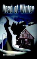 Dead Of Winter 141840778X Book Cover