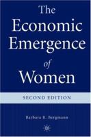 The Economic Emergence of Women 0312232438 Book Cover