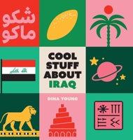 Cool Stuff About Iraq 1919479627 Book Cover