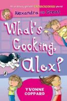 What's Cooking, Alex? (Alexandra The Great) 0141318023 Book Cover
