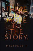 There Is More To The Story 1999555104 Book Cover