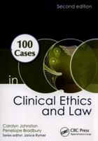 100 Cases in Clinical Ethics and Law (100 Cases) 0340945753 Book Cover