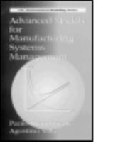 Advanced Models for Manufacturing Systems Management (Crc Mathematical Modelling) 0849383323 Book Cover