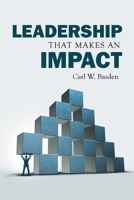 Leadership That Makes an Impact B0CL8S836T Book Cover