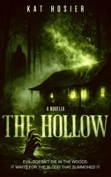 The Hollow: A Novella 1965142753 Book Cover