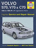 Volvo S70, C70 and V70 Service and Repair Manual (Haynes Service & Repair Manuals) 1859605737 Book Cover