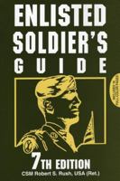 Enlisted Soldier's Guide 0811733122 Book Cover