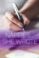 Nappies... She Wrote: An ABDL/Nappy Story collection B0CWVB17X3 Book Cover