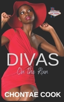 Divas On The Run B09S62GJVF Book Cover