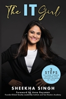 The IT Girl: 3 Steps to Find Career Options for Young Women in Tech 1777546303 Book Cover