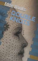 Double Knots B09WPZCBZ4 Book Cover