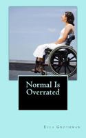 Normal Is Overrated 1495237265 Book Cover