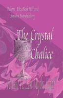 The Crystal Chalice 1929374445 Book Cover