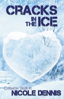 Cracks in the Ice (Cheimon Tales) B0CN2YQ1R4 Book Cover