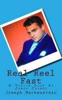 Real Reel Fast: A Virile Look At James Cagney 1536874655 Book Cover
