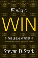 Writing to Win: The Legal Writer