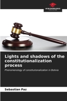 Lights and shadows of the constitutionalization process 620663860X Book Cover