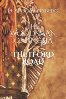 The Woodsman of Anglia: Thetford Road 1080396942 Book Cover