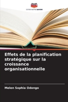 Effets de la planification stratégique sur la croissance organisationnelle (French Edition) 6208129389 Book Cover