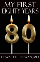 My First Eighty Years B0B36XGS71 Book Cover