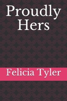 Proudly Hers B09BCC62HT Book Cover