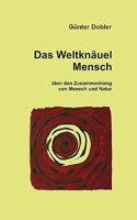 Das Weltknäuel Mensch 3839164214 Book Cover