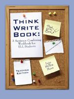 Think Write Book: A Sentence Combining Workbook for ELL Students (Teacher Edition) 1434347133 Book Cover