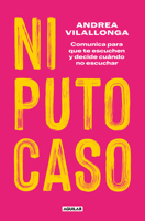 Ni puto caso / Tthe Slightest Attention (Spanish Edition) 840352482X Book Cover