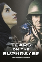 Tears on the Euphrates B0CNJC72GP Book Cover