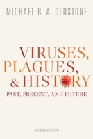 Viruses, Plagues, and History
