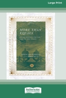 More Than Equals: Racial Healing for the Sake of the Gospel [Large Print 16 Pt Edition] 1038763916 Book Cover