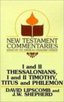 New Testament Commentary on Thessalonians, Timothy, Titus, Philemon (New Testament Commentaries (Gospel Advocate)) 0892254424 Book Cover