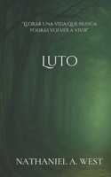 Luto (Spanish Edition) B0F7G71YLK Book Cover