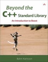Beyond the C++ Standard Library: An Introduction to Boost 0321133544 Book Cover