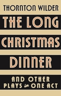 Long Christmas Dinner 1636700888 Book Cover