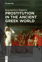 Prostitution in the Ancient Greek World 3110658984 Book Cover
