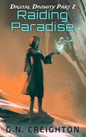 Raiding Paradise (Digital Divinity) B0HFFKHK4C Book Cover