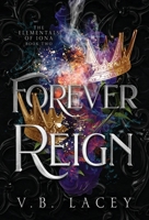Forever Reign B0D1MBFRYK Book Cover